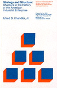 Strategy and Structure: Chapters in the History of the American Industrial Enterprise Издательство: The MIT Press, 1969 г Мягкая обложка, 464 стр ISBN 0-26253-009-0 Язык: Английский инфо 6261j.