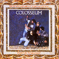 Colosseum Those Who Are About To Die Salute You Формат: Audio CD (Jewel Case) Дистрибьютор: Sanctuary Records Лицензионные товары Характеристики аудионосителей 2004 г Альбом инфо 5015e.