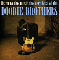 Doobie Brothers Listen To The Music The Very Best Of The Doobie Brothers Формат: Audio CD (Jewel Case) Дистрибьюторы: Warner Music, Торговая Фирма "Никитин" Лицензионные товары инфо 3601f.
