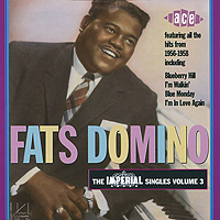 Fats Domino The Imperial Singles Volume 3 1956-1958 Формат: Audio CD (Jewel Case) Дистрибьюторы: Liberty Records, Ace Records, Концерн "Группа Союз" Великобритания Лицензионные инфо 3677f.